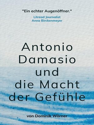 cover image of Antonio Damasio und die Macht der Gefühle